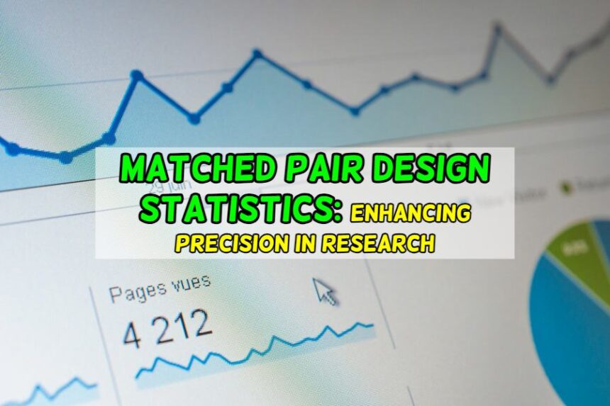 Matched Pair Design Statistics