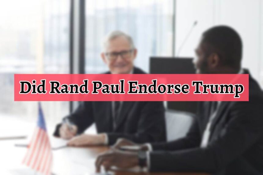 Did Rand Paul Endorse Trump