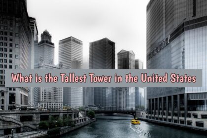 What is the Tallest Tower in the United States