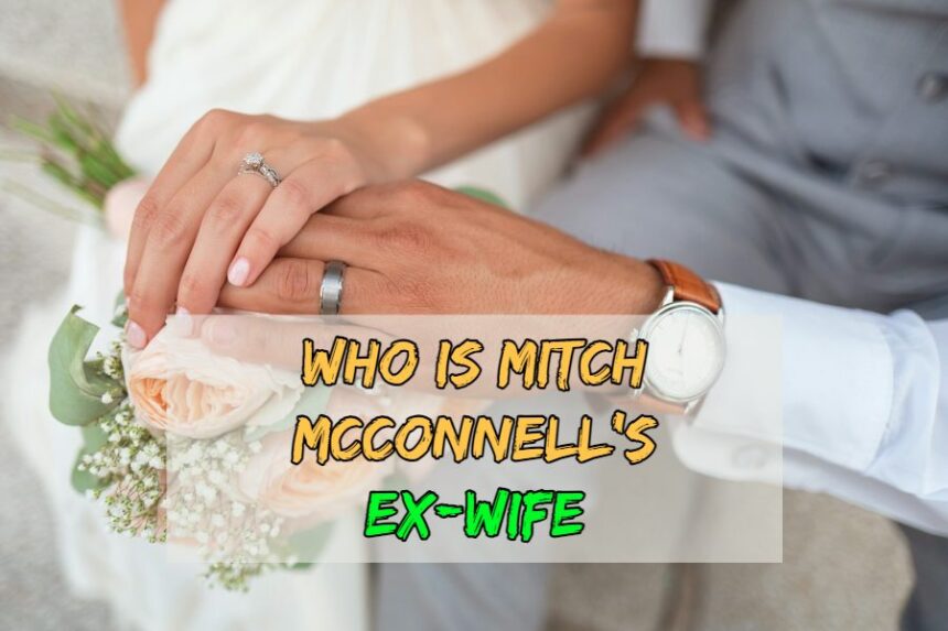 Who is Mitch McConnell's Ex-Wife