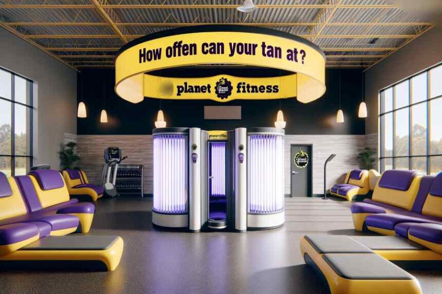 How Often Can You Tan At Planet Fitness