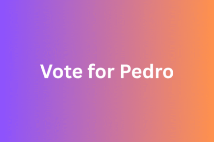Vote for Pedro
