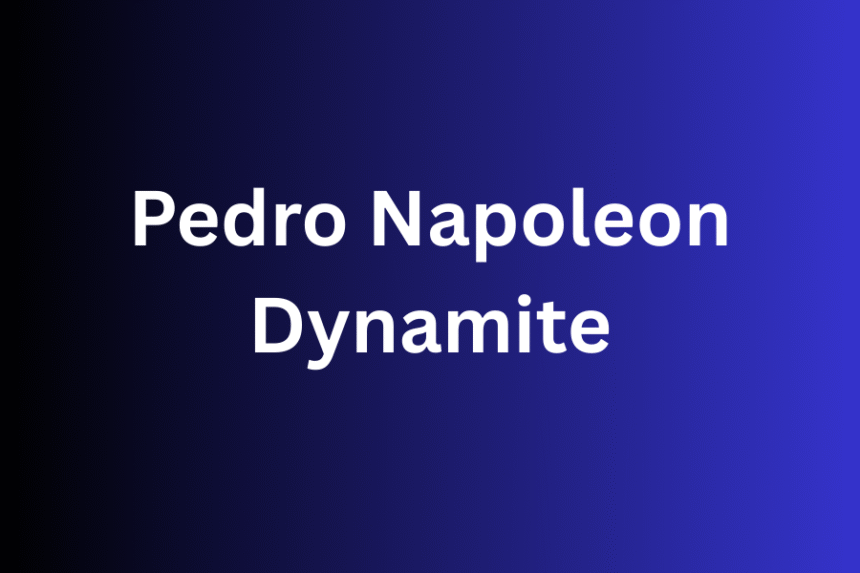 pedro napoleon dynamite