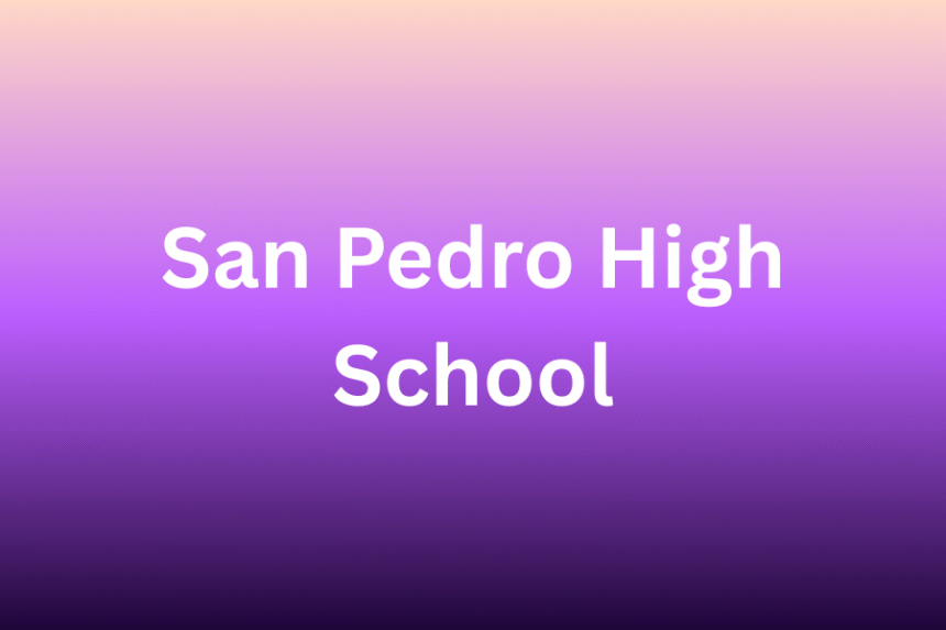 san pedro high school