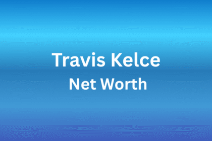 Travis Kelce Net Worth